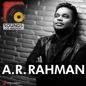 Sounds AR Rahman A R Rahman