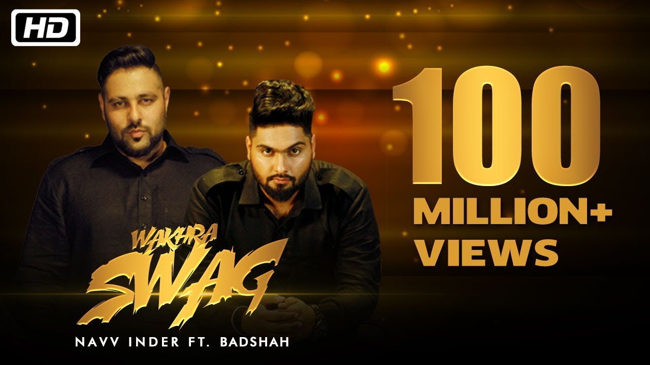 Wakhra Swag and Other Hits Badshah, Navv Inder