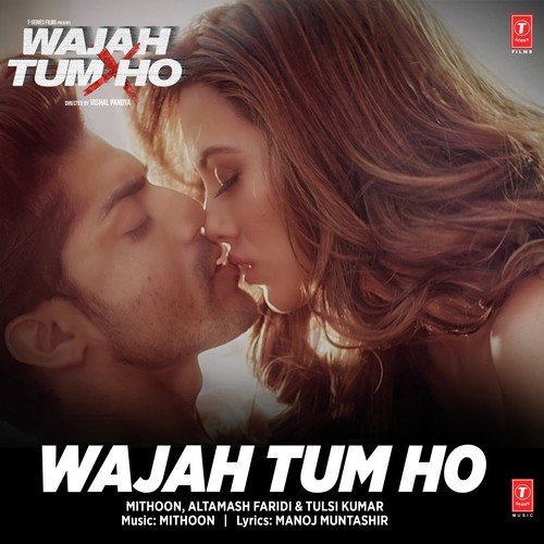 Wajah Tum Ho (Movie) Altamash Faridi