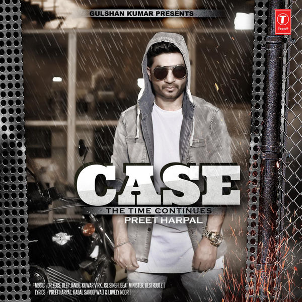 Case The Time Continues Preet Harpal ,Deep Jandu