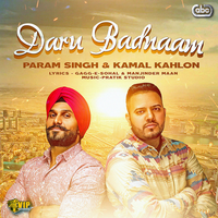 Daru Badnaam Param Singh