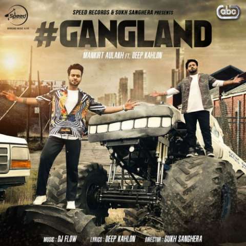 Gangland (Orignal) Mankirt Aulakh