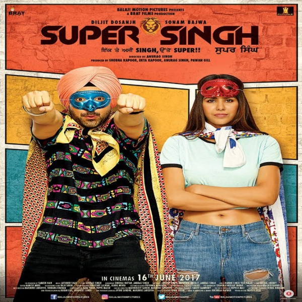 Super Singh Movie 2017 Diljit Dosanjh