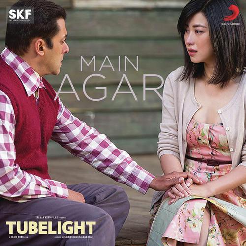 Main Agar (Tubelight) Atif Aslam