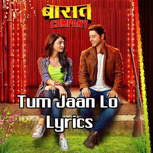 Tum Jaan Lo(Baaraat Company) Sameer Khan