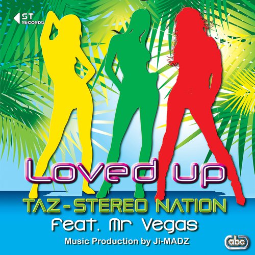 Loved Up Taz Stereo Nation