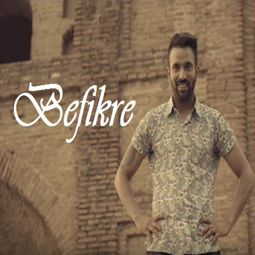 Befikre Fateh,Dilpreet Dhillon