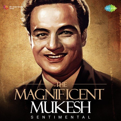 The Magnificent Mukesh Lata Mangeshkar, Mukesh