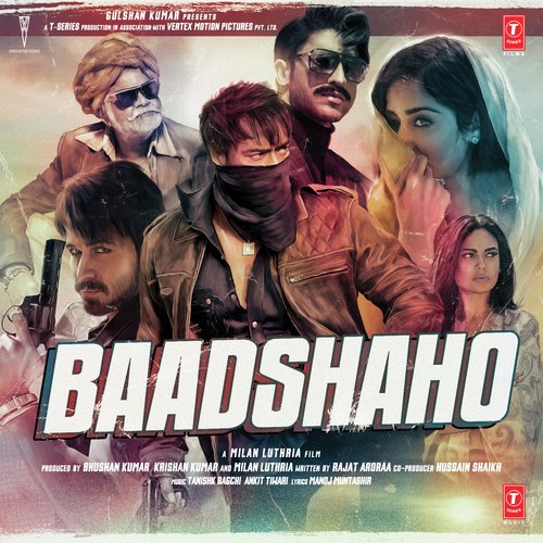 Baadshaho (Movie) Jubin Nautiyal, Neeti Mohan