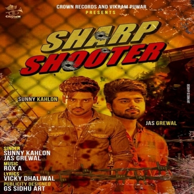 Sharp Shooter Jas Grewal,Sunny Kahlon