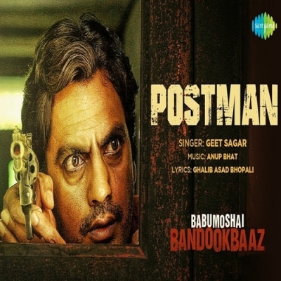 Postman (Babumoshai Bandookbaaz) Geet Sagar