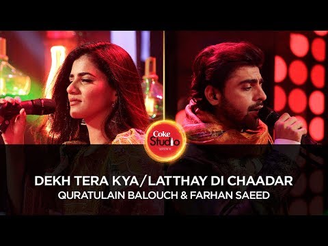 Dekh Tera Kya Latthay Di Chaadar Farhan Saeed,Quratulain Balouch