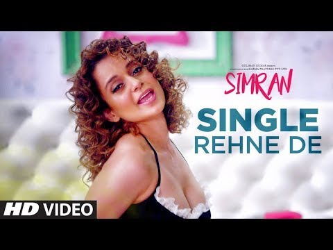 Single Rehne De (Simran) Divya Kumar,Shalmali Kholgade