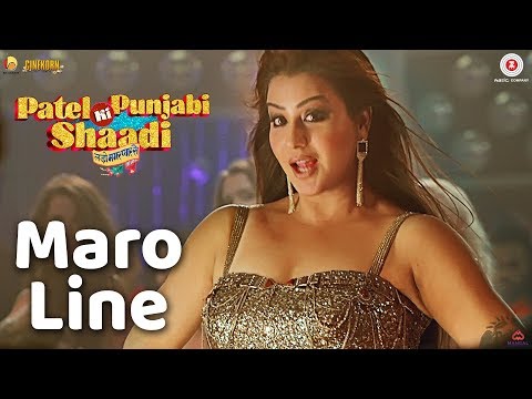 Maro Line (Patel Ki Punjabi Shaddi) Chorus,Neha Kakkar