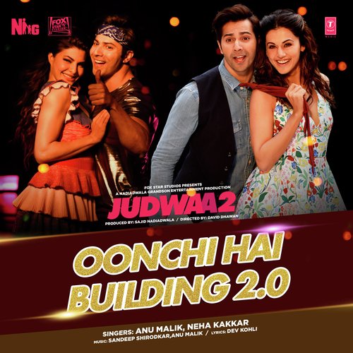 Oonchi Hai Building (Judwaa 2) Anu Malik,Neha Kakkar