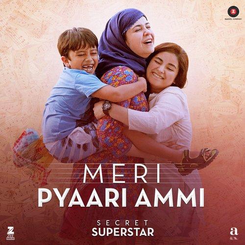 Meri Pyaari Ammi (Secret Superstar) Meghna Mishra