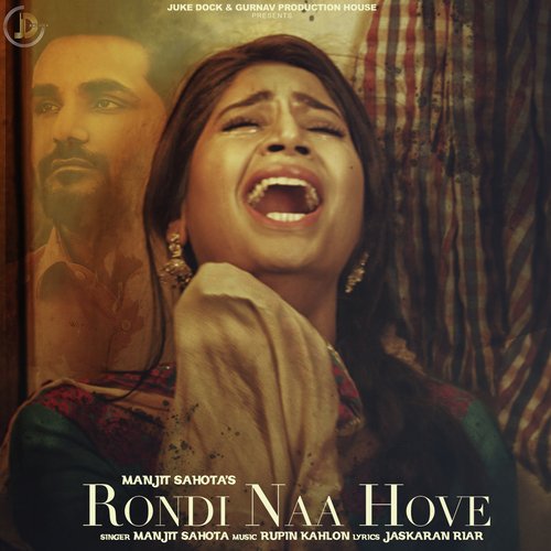 Rondi Naa Hove Manjit Sahota