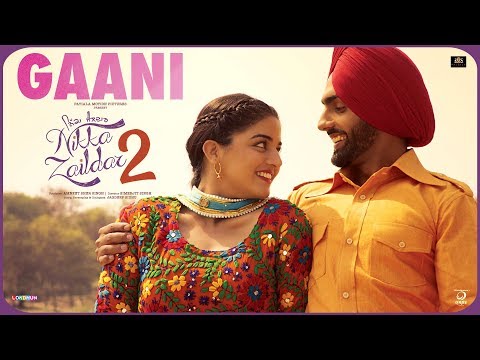 Gaani(Nikka Zaildar) Tarannum Malik,Ammy Virk