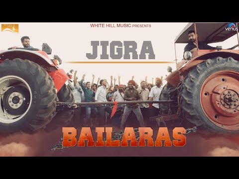 Jigra(Bailaras) Nachhatar Gill