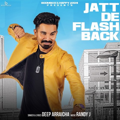 Jatt De Flash Back Deep Arraicha