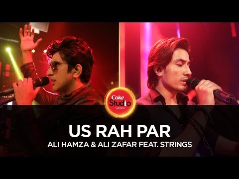 Us Rah Par (Coke Studio) Ali Zafar,Ali Hamza