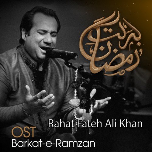 Barkat e Ramzan Rahat Fateh Ali Khan