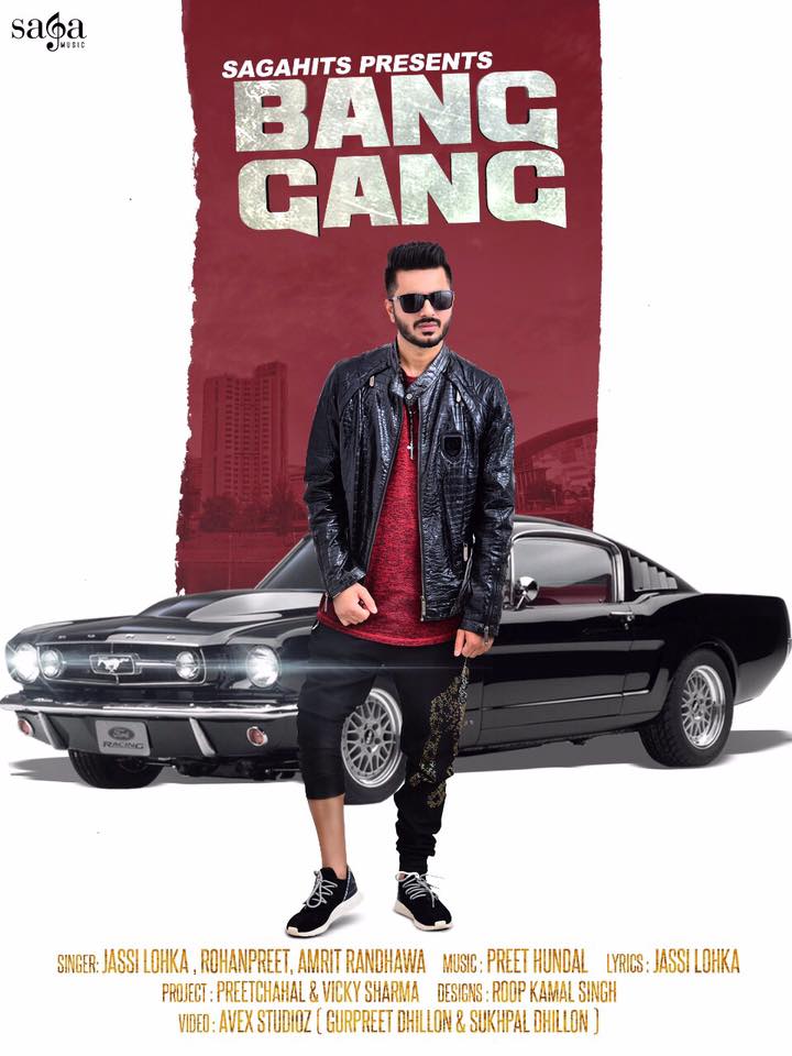 Bang Gang Amrit Randhawa,Rohanpreet,Jassi Lohka