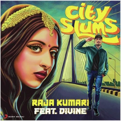 City Slums Raja Kumari,Divine