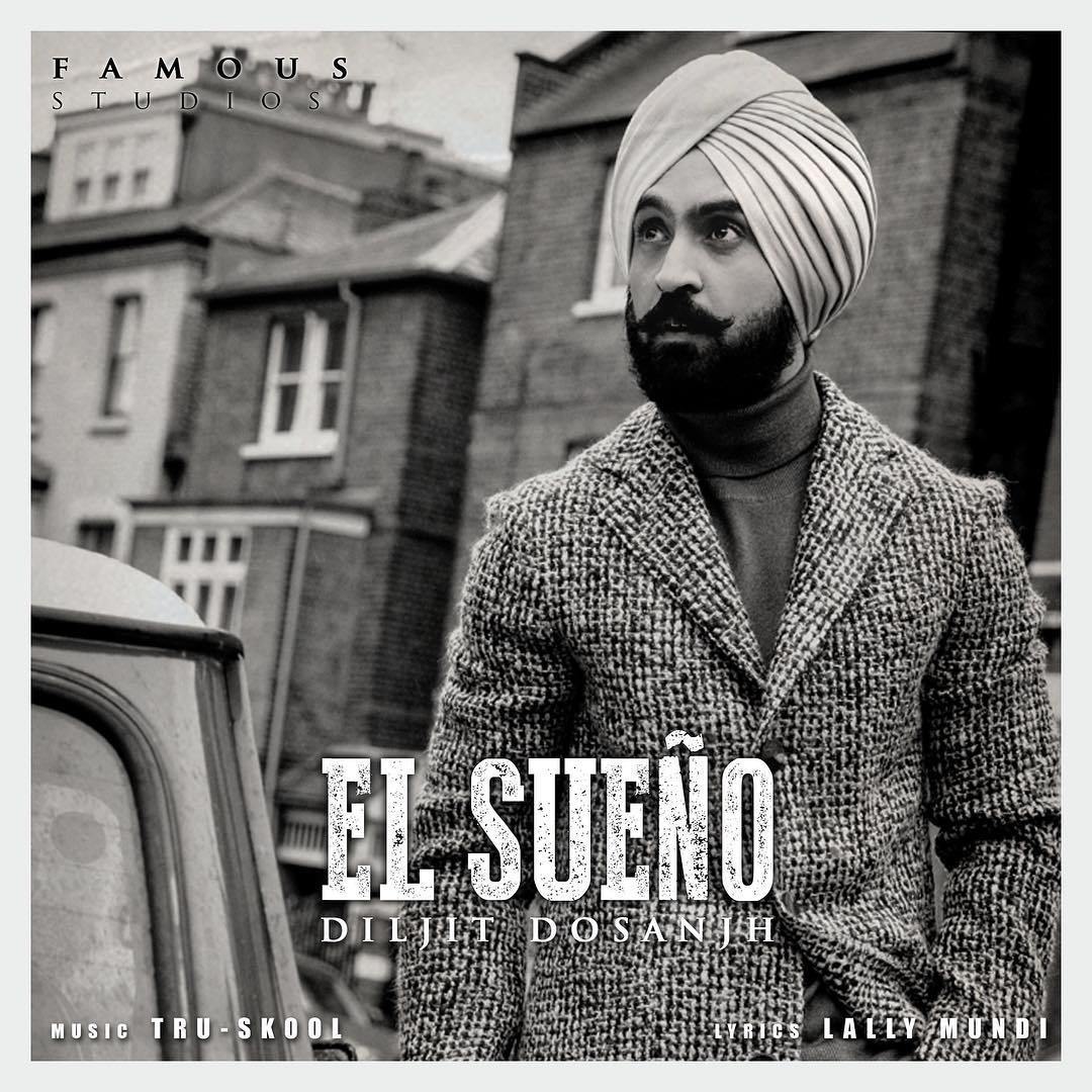 El Sueno Diljit Dosanjh