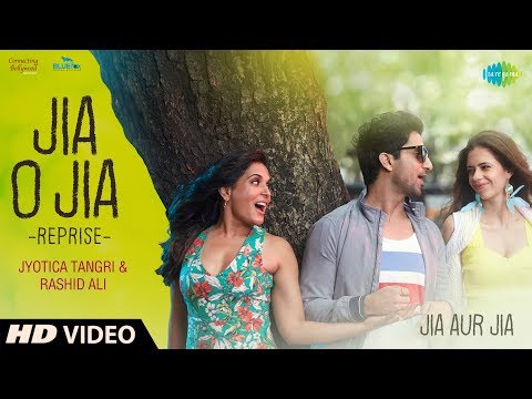 Jia O Jia Reprise Jyotica Tangrim,Rashid Ali