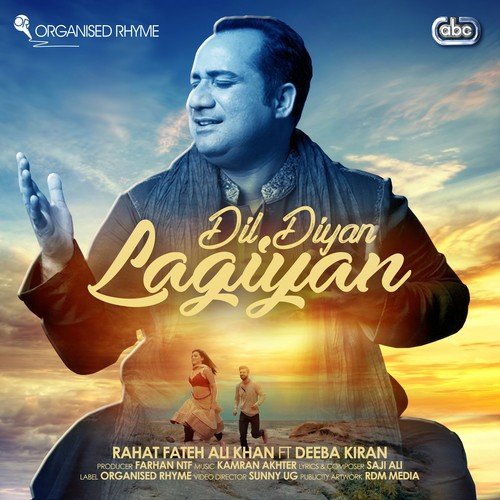 Dil Diyan Lagiyan Rahat Fateh Ali Khan