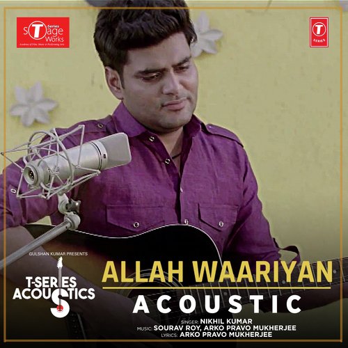 Allah Waariyan Acoustic Nikhil Kumar