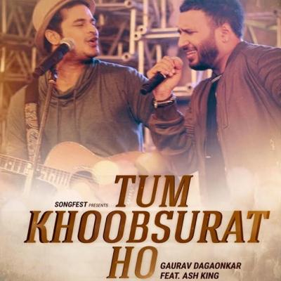 Tum Khoobsurat Ho Gaurav Dagaonkar,Ash King