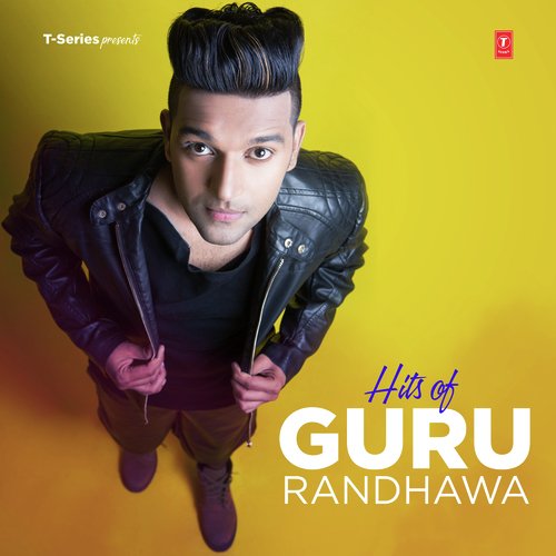 Guru Randhawa Hits Of Guru Randhawa