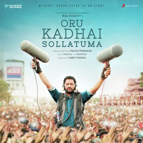 Oru Kadhai Sollatuma Rahul Raj, Sooraj Santhosh