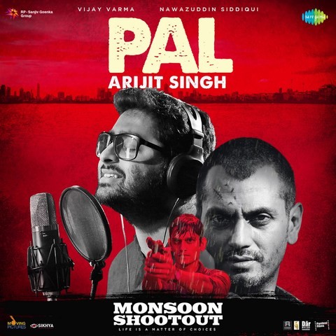 Pal (Monsoon Shootout) Arijit Singh