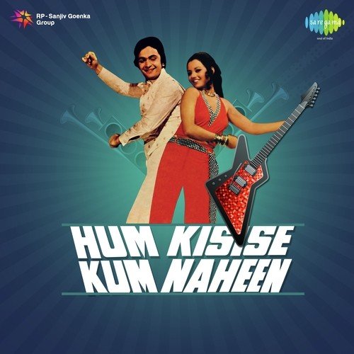 Hum Kisise Kum Naheen (1977) Asha Bhosle,Kishore Kumar