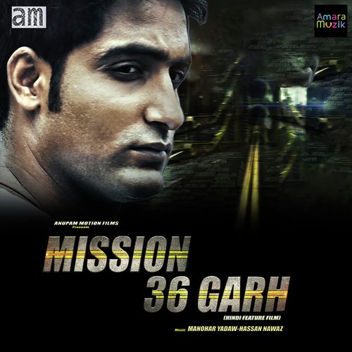 Mission 36 Garh Anupam Bhargava