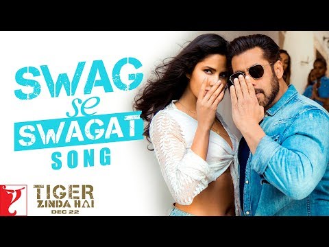 Swag Se Swagat (Tiger Zinda Hai) Neha Bhasin,Vishal Dadlani