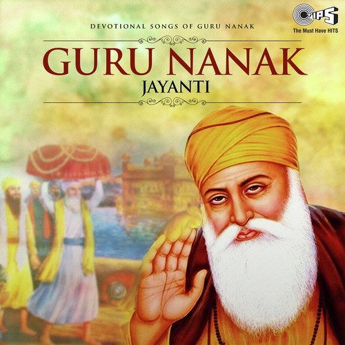 Guru Nanak Jayanti - Devotional Songs Of Guru Nanak Bhai Gurupreet Singh