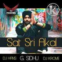 Sat Sri Akal Remix Dj Krome,Dj Hans