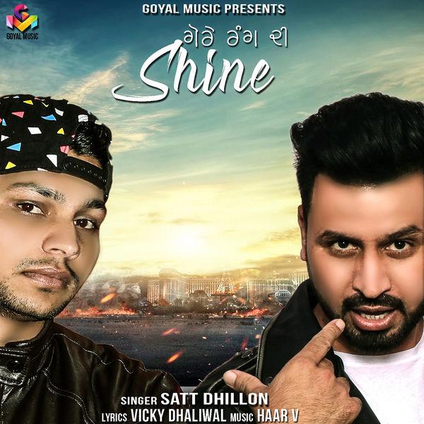 Gore Rang Di Shine Satt Dhillon