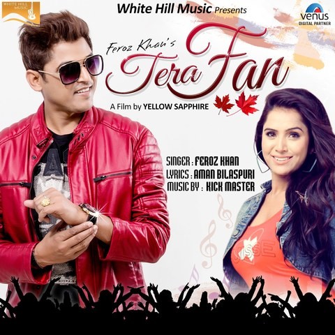 Tera Fan Feroz Khan