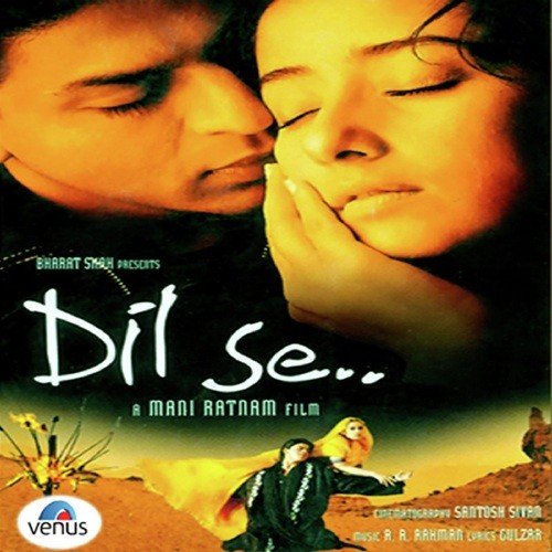 Dil Se (1998) A.R. Rahman,Anuradha,Anupama