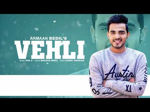 Vehli Armaan Bedil