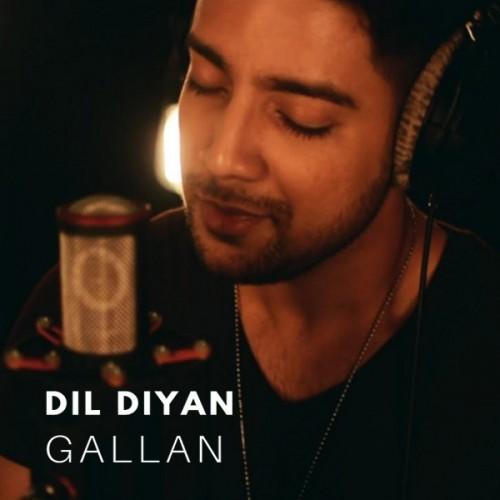 Dil Diyan Gallan (Cover) Siddharth Slathia