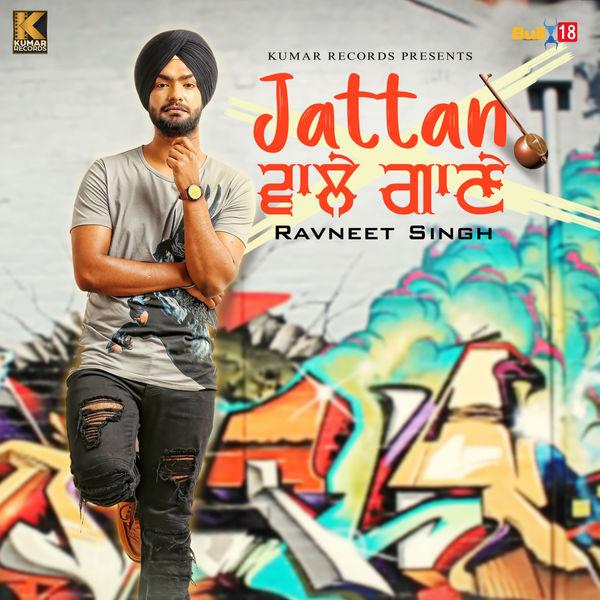 Jattan Wale Gaane Ravneet Singh