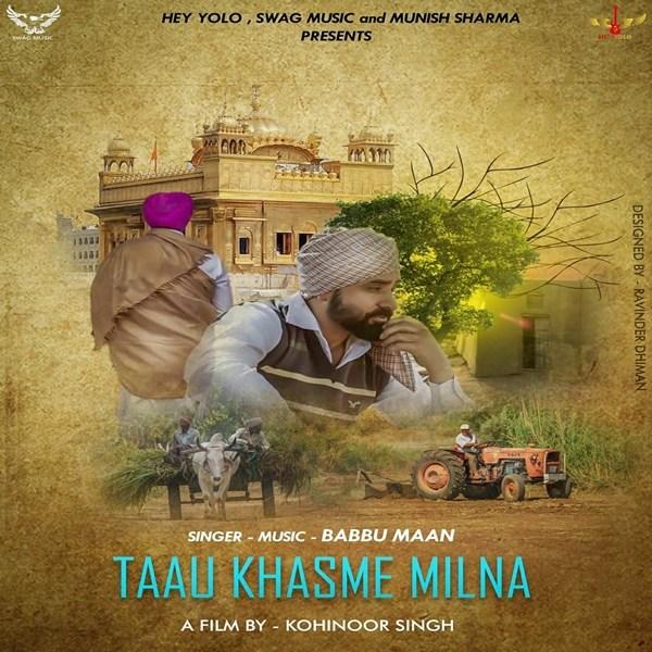 Taau Khasme Milna Babbu Maan