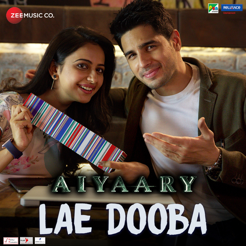 Lae Dooba (Aiyaary) Sunidhi Chauhan