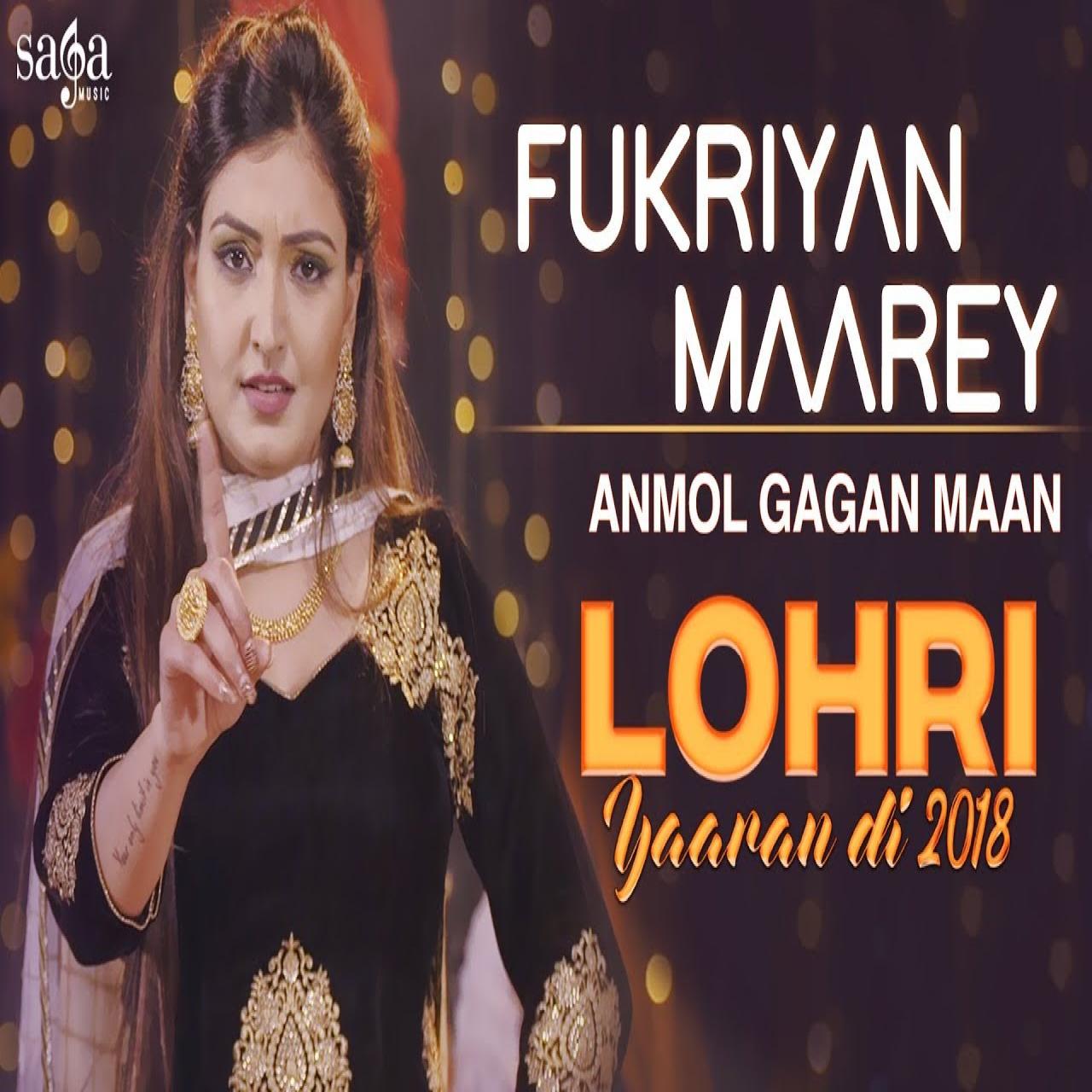 Fukriyan Maarey (Lohri Yaaran Di 2018) Anmol Gagan Maan